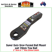 Super Duty Drop Forged Ball Mount Hitch suit 70mm Tow Ball 2" Drop or 1" Rise 224mm Length