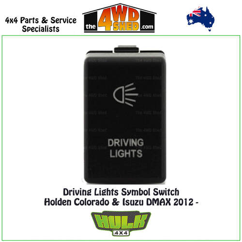 Driving Lights Switch 12V Holden Colorado & Isuzu DMAX